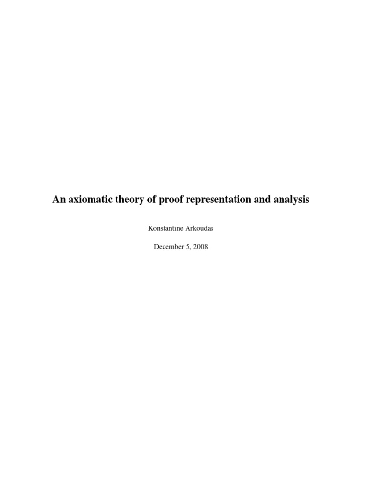 Axiomatic Theory of Proof Analysis | PDF | Logic | Mathematical Proof