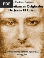 Las Enseñanzas Originales De Jesucristo (Vladimir Antonov)