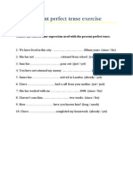 Present perfect tense exercise - choose correct time expressions