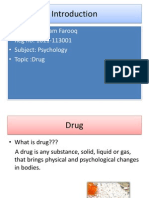 Name: Marriam Farooq - Reg No: 1611-113001 - Subject: Psychology - Topic:Drug