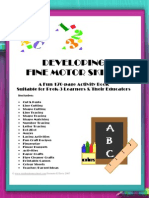 Developing Fine Motor Skills: A Fun 170-Page Activity Book Suitable For Prek-3 Learners & Their Educators