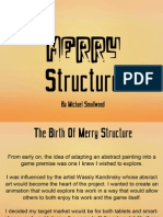 The Art of Merry Structure