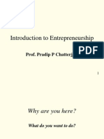 Introduction To Entrepreneurship: Prof. Pradip P Chatterjjee