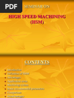 High Speed Machining (HSM) : Seminar On