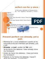 Present Perfect Con For y Since