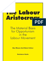 The Labour Aristocracy: The Material Basis of Opportunism in The Labour Movement