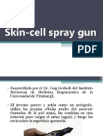 Skin-Cell Spray Gun