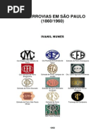 As Ferrovias em São Paulo - 1860-1960
