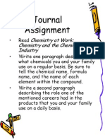 Journal Assignment: Chemistry at Work: Chemistry and The Chemical Industry