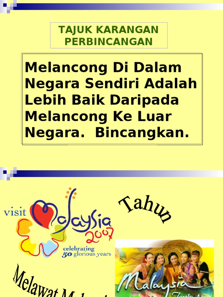 Kebaikan Melancong Di Negara Sendiri
