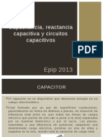 Capacitancia, Reactancia Capacitiva y Circuitos Capacitivos