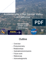 Acetaldehyde in The Central Valley of California: Steven Walsh SARP 2009 WAS Group