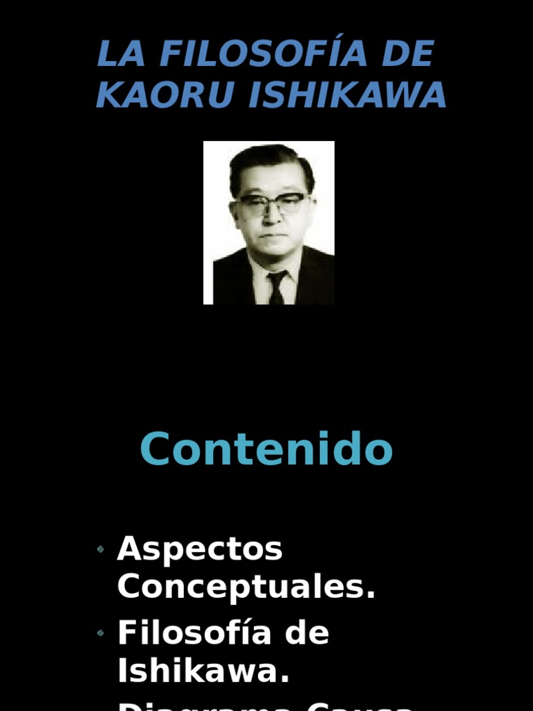 LA FILOSOFÍA DE ISHIKAWA