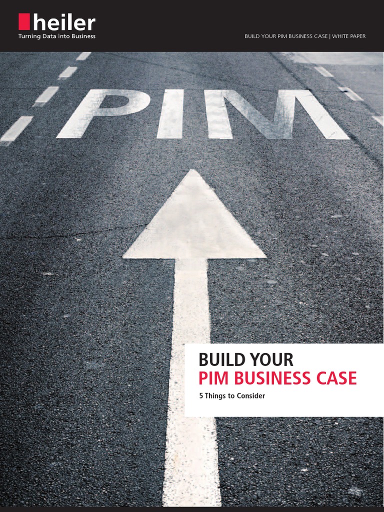 Building Your PIM Business Case | PDF | Business Process | Project ...