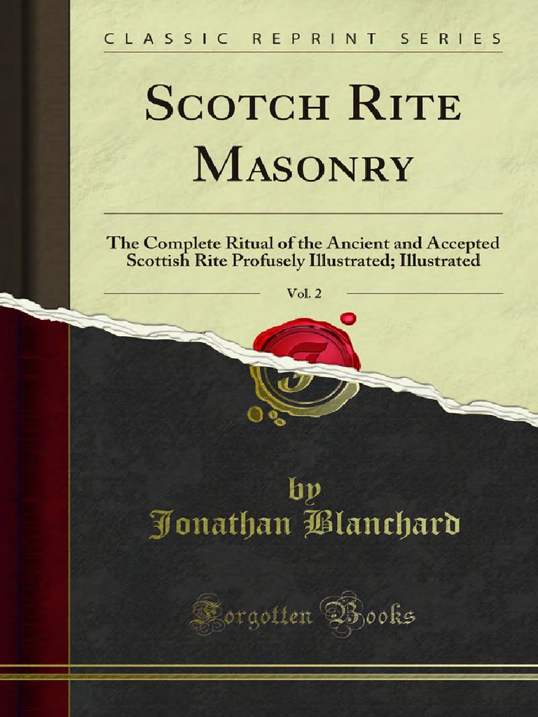 Complete Ritual of Scottish Rite Vol. 2 | PDF | Freemasonry | Masonic Lodge