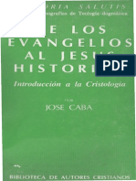 De Los Evangelios Al Jesus Historico Jose Caba