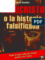 Blaschke Jorge - Jesucristo O La Historia Falsificada