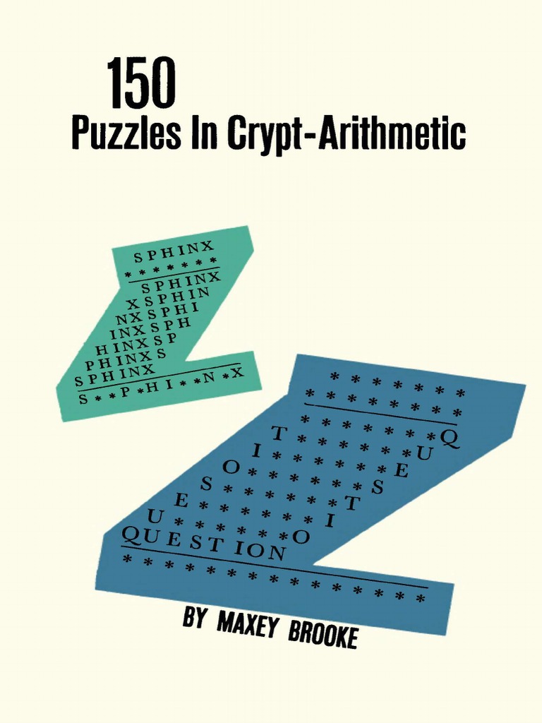 (Maxey Brooke) 150 Puzzles in Crypt-Arithmetic | PDF | Multiplication ...