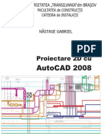 Proiectare 2D Cu AutoCAD2008 - Nastase G.