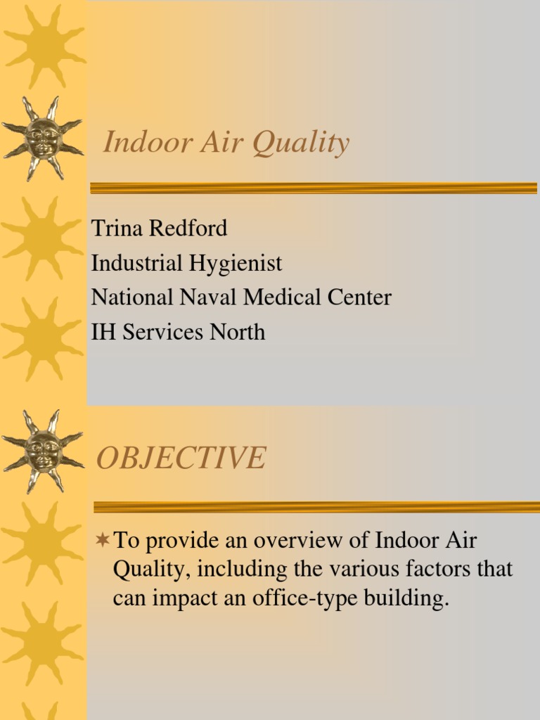 Indoor Air Quality Trina Redford Industrial Hygienist National Naval