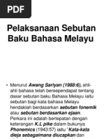 Pelaksanaan Sebutan Baku Bahasa Melayu