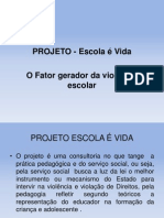 PROJETO - Escola é Vida.pptx