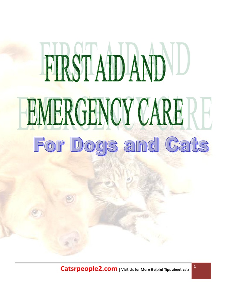 First Aid and Emergency Care For Dogs and Cats | PDF