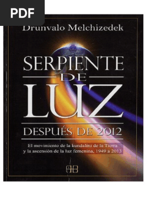 Drunvalo Melchizedek - Serpiente de Luz Después de 2012