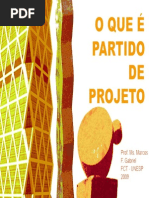 O que é partido de projeto-Marcos Gabriel-teste