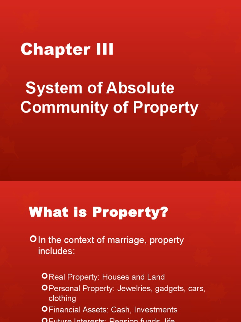 Absolute Community Property Overview | PDF | Community Property | Marriage