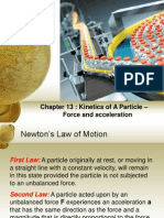 Chapter 13: Kinetics of A Particle - Force and Acceleration