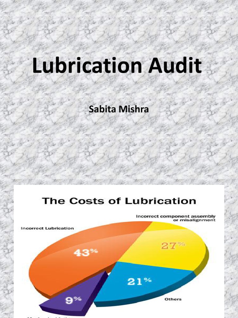 How To Conduct Lubrication Audit PDF Lubricant Motor Oil