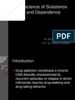 Neuroscience of Substance Abuse and Dependence