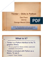 Tkinter - Guis in Python: Dan Fleck Cs112 George Mason University