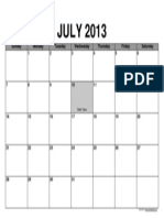 JULY 2013: Sunday Monday Tuesday Wednesday Thursday Friday Saturday 1 2 3 4 5 6