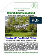 Church End To East End: Tuesday 18 Feb. 2014 at 7-30pm