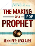 The Making of A Prophet