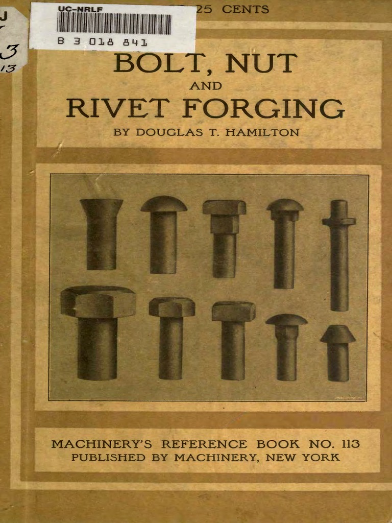 Bolt, Nut and Rivet by Douglas T. Hamilton PDF