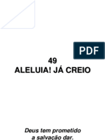 49 - Aleluia, já creio