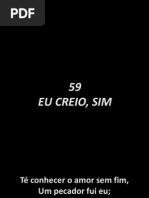 59 - Eu Creio Sim