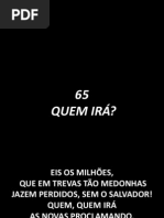 65 - Quem Irá