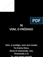 76 - Vem, o Prodigo