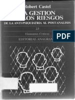 Castel R La Gestion de Los Riesgos de La Anti Psiquiatria Al Post Analisis 1981 Ed Anagrama 1984