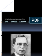 What would Kondratieff do? Navigating the craziest long-cycle in history