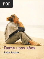 Dame Unos Anos - Lais Arcos