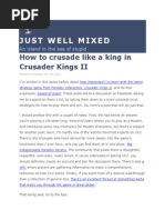 Just Well Mixed: How To Crusade Like A King in Crusader Kings II