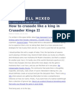 Just Well Mixed: How To Crusade Like A King in Crusader Kings II