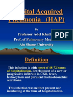 Hospital Acquired Pneumonia (HAP) : Professor Adel Khattab Prof. of Pulmonary Medicine Ain Shams University