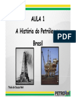 1a Aula - A História do Petróleo - PETROBR [Modo de Compatibilidade].pdf