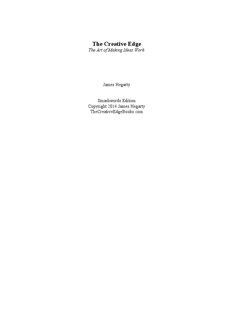 The Creative Edge The Art of Making Ideas Work | PDF | Nature